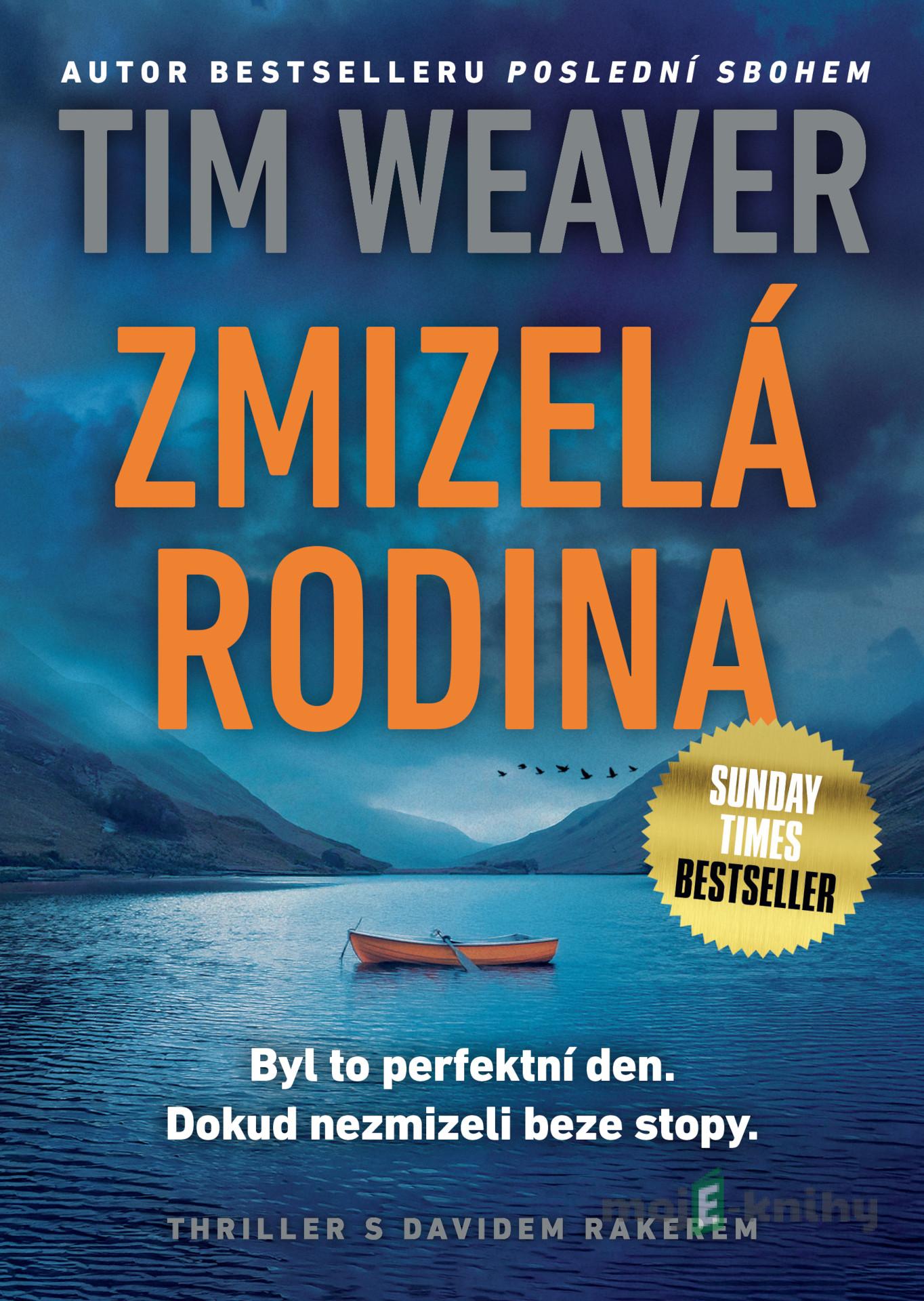 Zmizelá rodina - Tim Weaver Zmizelá rodina - Tim Weaver