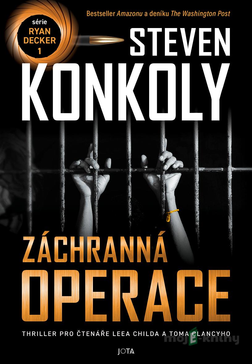 Záchranná operace - Steven Konkoly Záchranná operace - Steven Konkoly