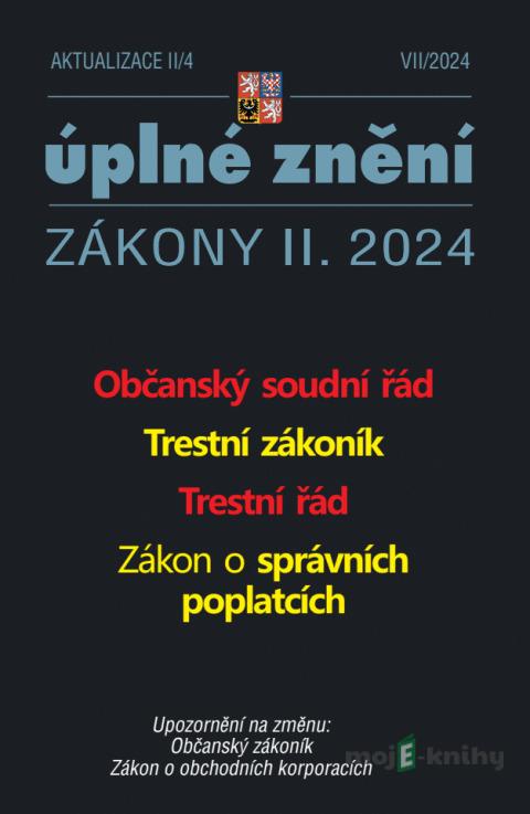 Aktualizace II/4 /2024 - Občanský soudní řád Aktualizace II/4 /2024 - Občanský soudní řád