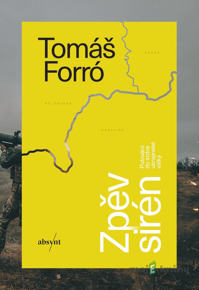 Zpěv sirén - Tomáš Forró Zpěv sirén - Tomáš Forró