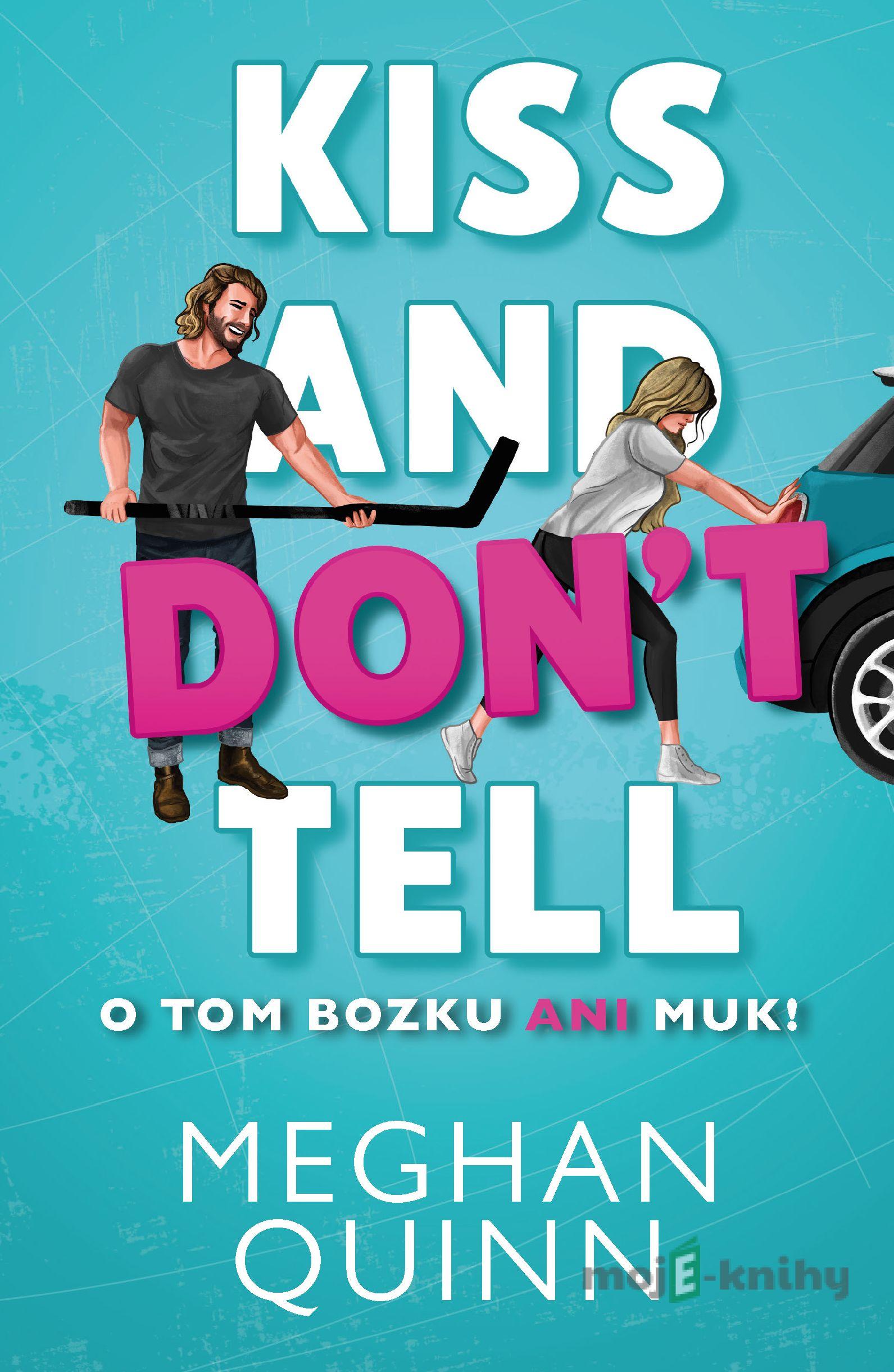 O tom bozku ani muk - Meghan Quinn O tom bozku ani muk - Meghan Quinn