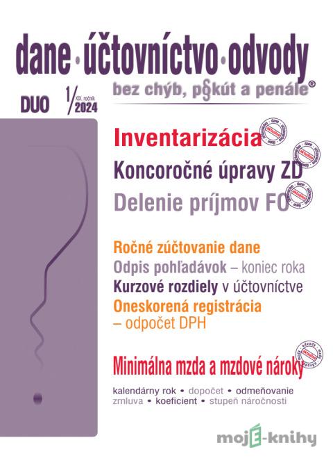 Dane, účtovníctvo, odvody bez chýb, pokút a penále č. 1 / 2024 - Inventarizácia majetku a záväzkov Dane, účtovníctvo, odvody bez chýb, pokút a penále č. 1 / 2024 - Inventarizácia majetku a záväzkov