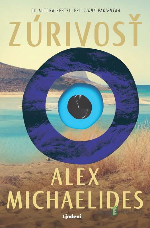 Zúrivosť - Alex Michaelides Zúrivosť - Alex Michaelides