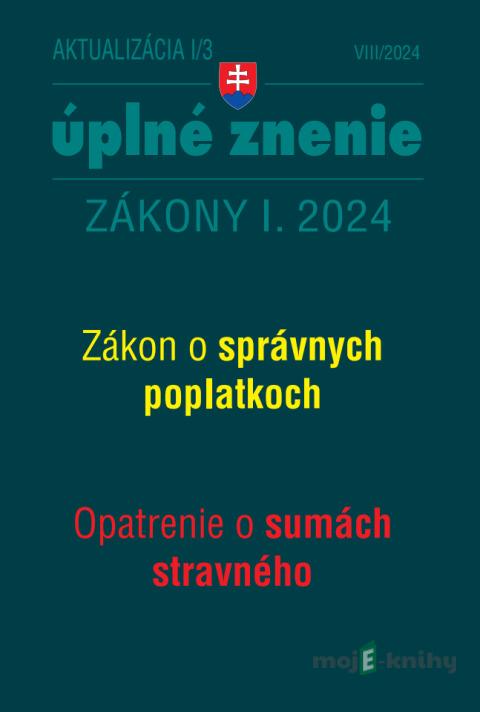 Aktualizácia I/3 / 2024- daňové a účtovné zákony Aktualizácia I/3 / 2024- daňové a účtovné zákony
