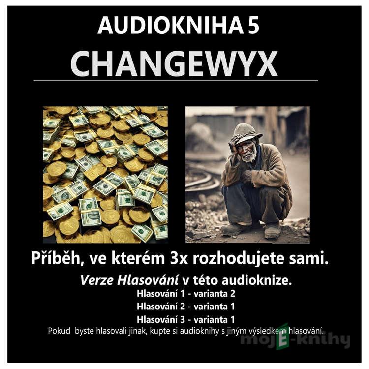 Changewyx - verze hlasování 211 - Dempsey Novak Changewyx - verze hlasování 211 - Dempsey Novak