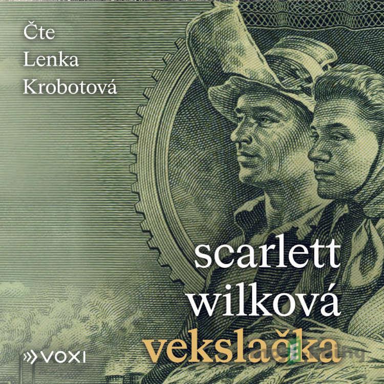Vekslačka - Scarlett Wilková Vekslačka - Scarlett Wilková