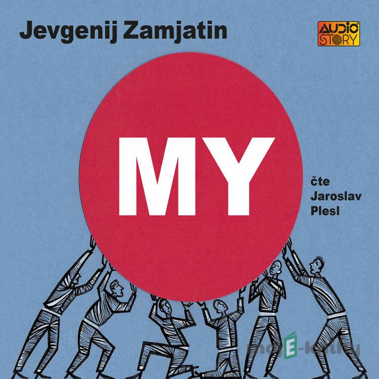 MY - Jevgenij Zamjatin MY - Jevgenij Zamjatin