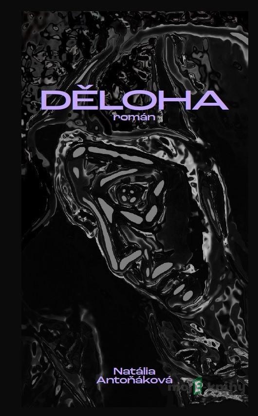Děloha - Natália Antoňáková Děloha - Natália Antoňáková