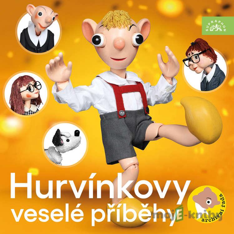 Hurvínkovy veselé příběhy - Helena Štáchová,Martin Klásek,Pavel Cmíral Hurvínkovy veselé příběhy - Helena Štáchová,Martin Klásek,Pavel Cmíral
