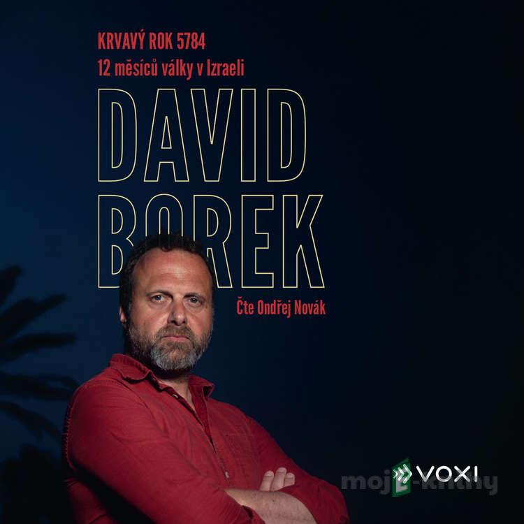 Krvavý rok 5784 - David Borek Krvavý rok 5784 - David Borek