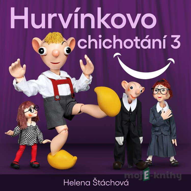 Hurvínkovo chichotání 3 - Helena Štáchová,Milan Dvořák Hurvínkovo chichotání 3 - Helena Štáchová,Milan Dvořák