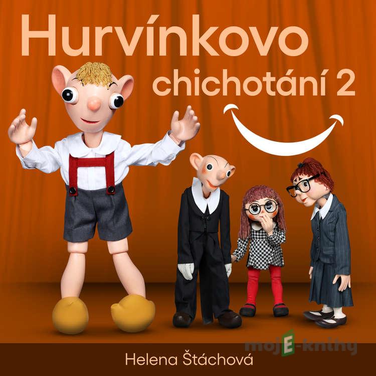 Hurvínkovo chichotání 2 - Helena Štáchová Hurvínkovo chichotání 2 - Helena Štáchová
