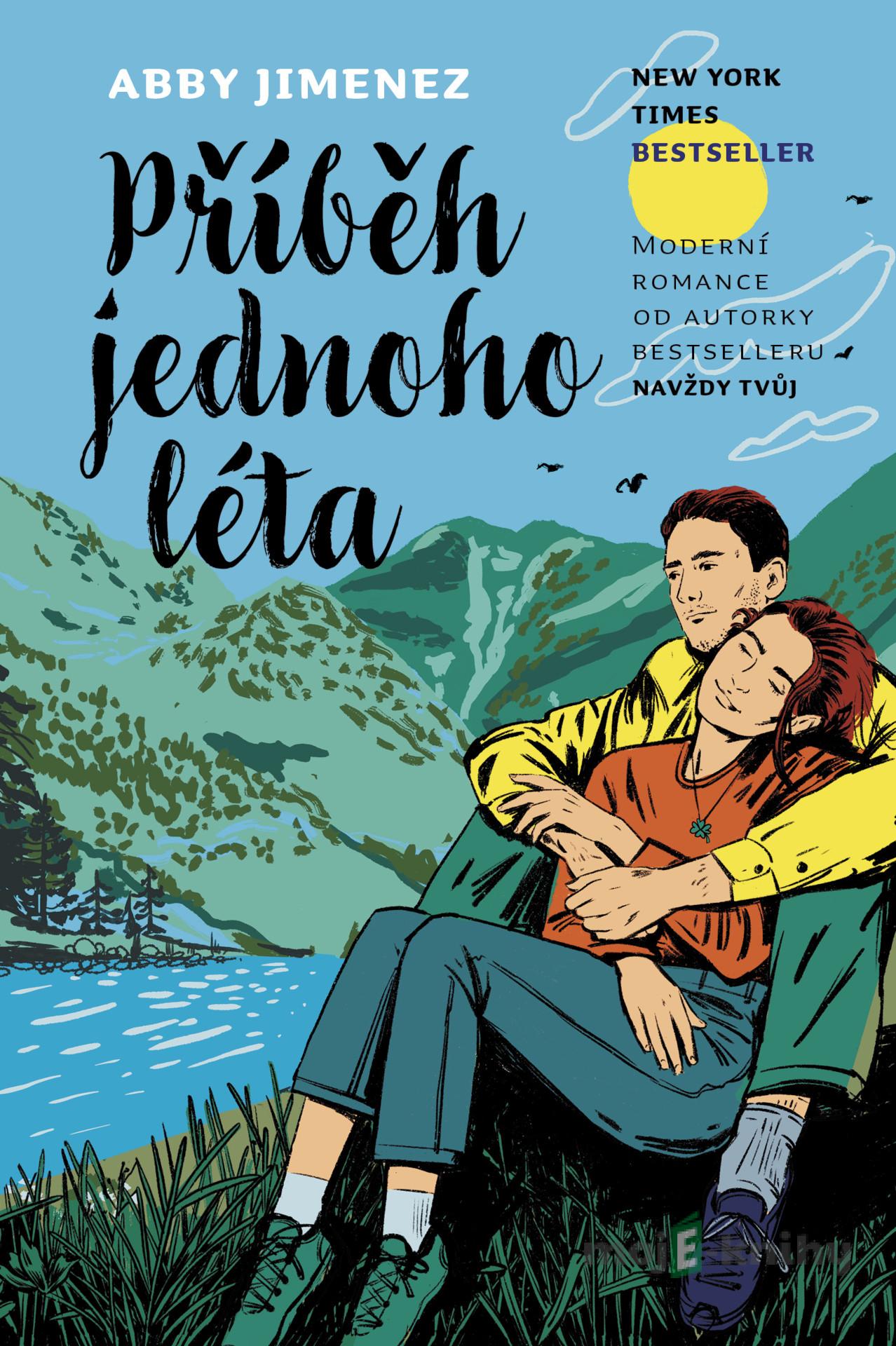 Příběh jednoho léta - Abby Jimenez Příběh jednoho léta - Abby Jimenez