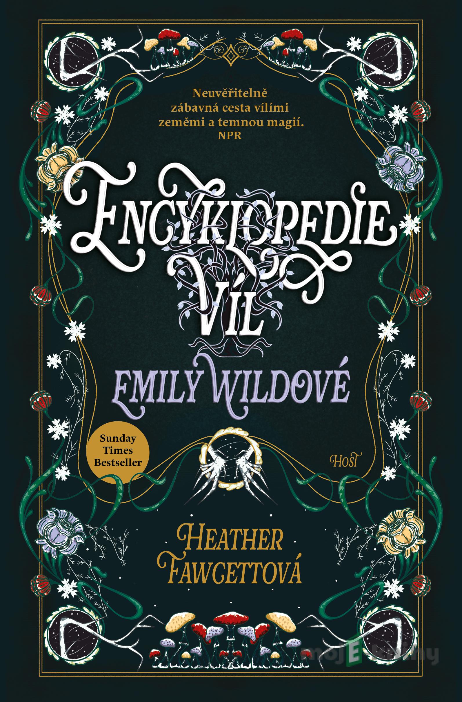 Encyklopedie víl Emily Wildové - Hana Nivnická Encyklopedie víl Emily Wildové - Hana Nivnická