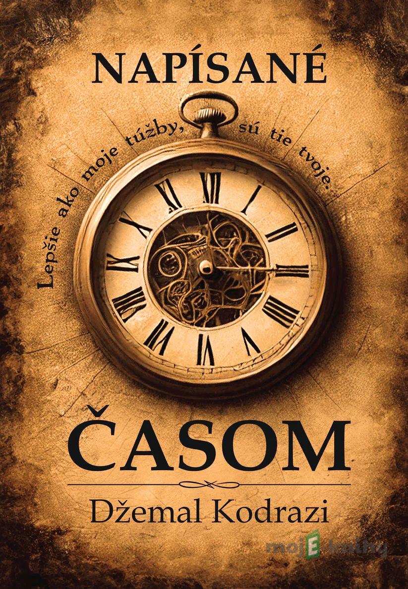 Napísané časom - Džemal Kodrazi Napísané časom - Džemal Kodrazi