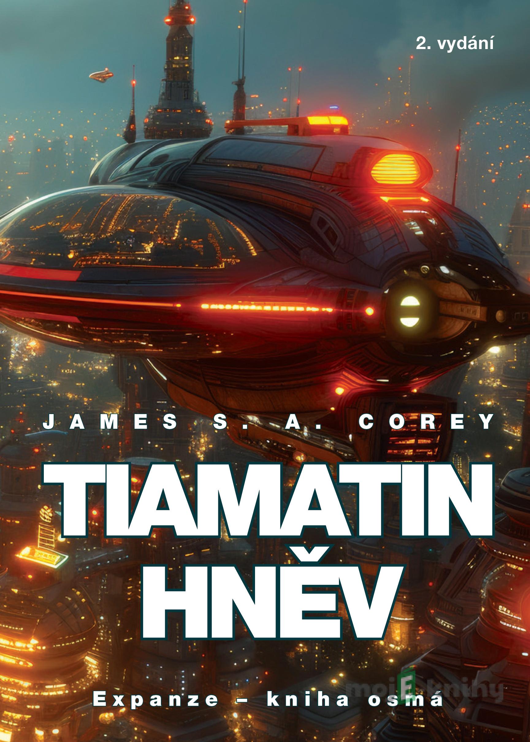 Tiamatin hněv - James S. A. Corey Tiamatin hněv - James S. A. Corey
