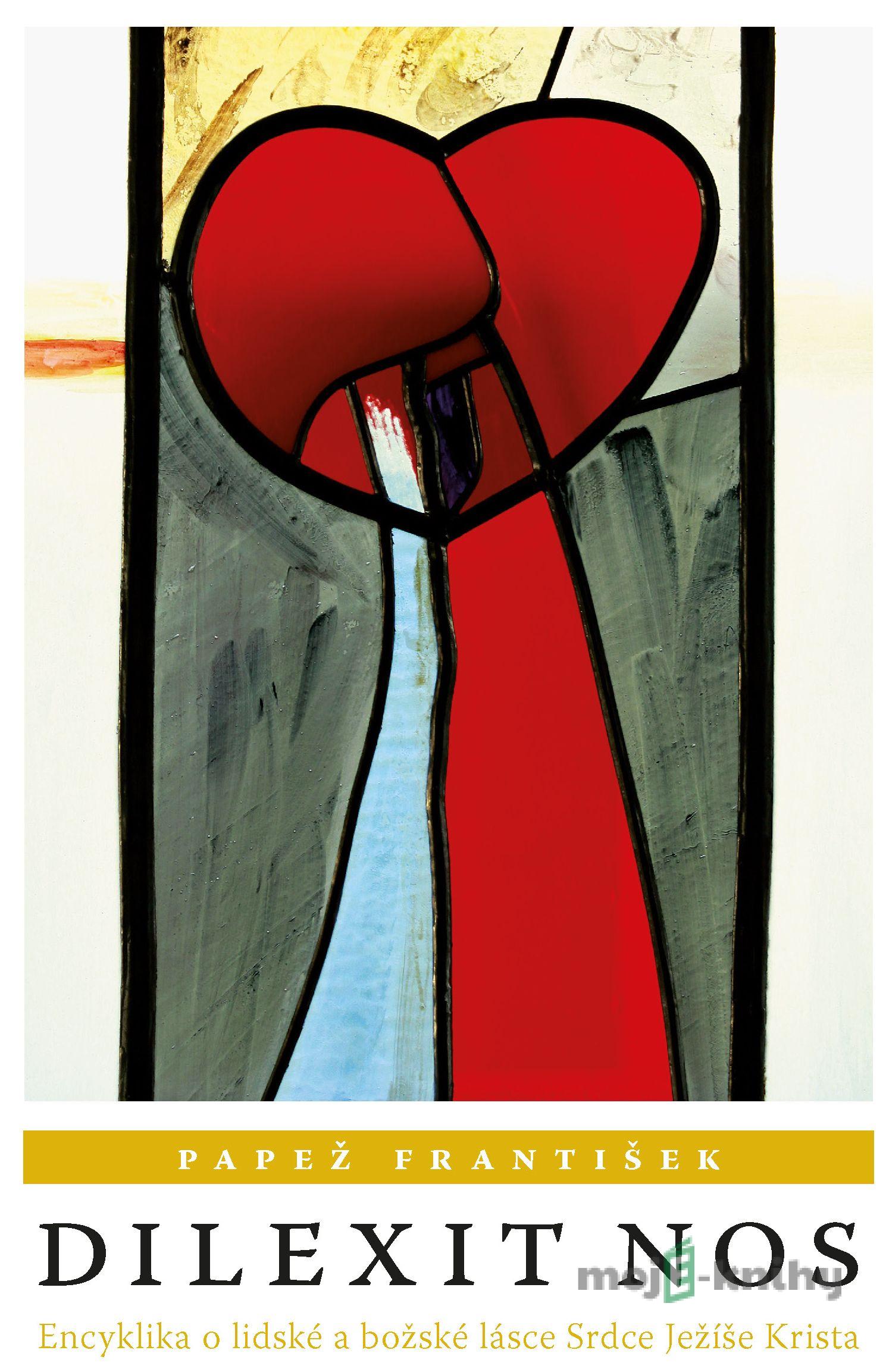 Dilexit nos - Papež František Dilexit nos - Papež František