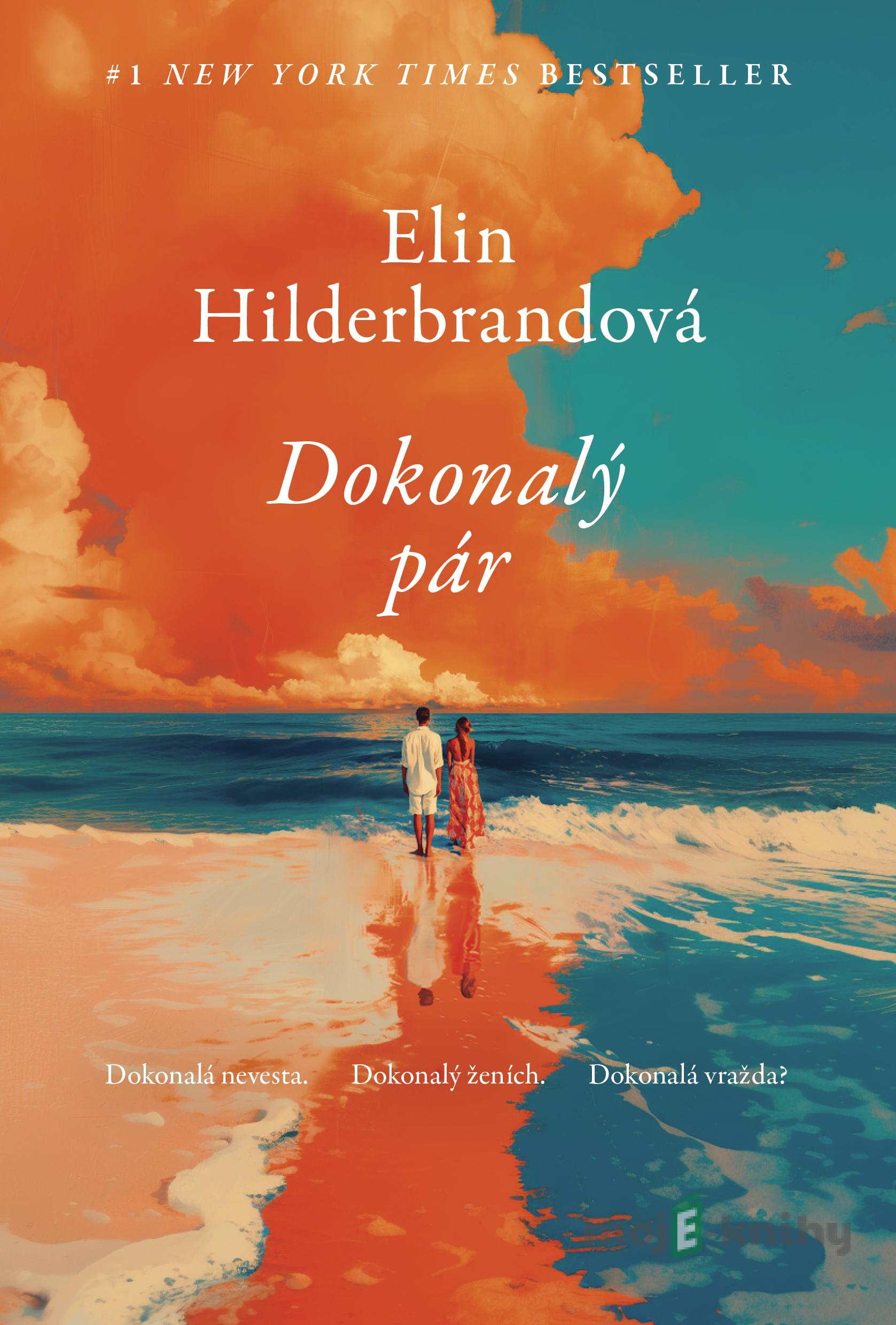 Dokonalý pár - Elin Hilderbrand Dokonalý pár - Elin Hilderbrand