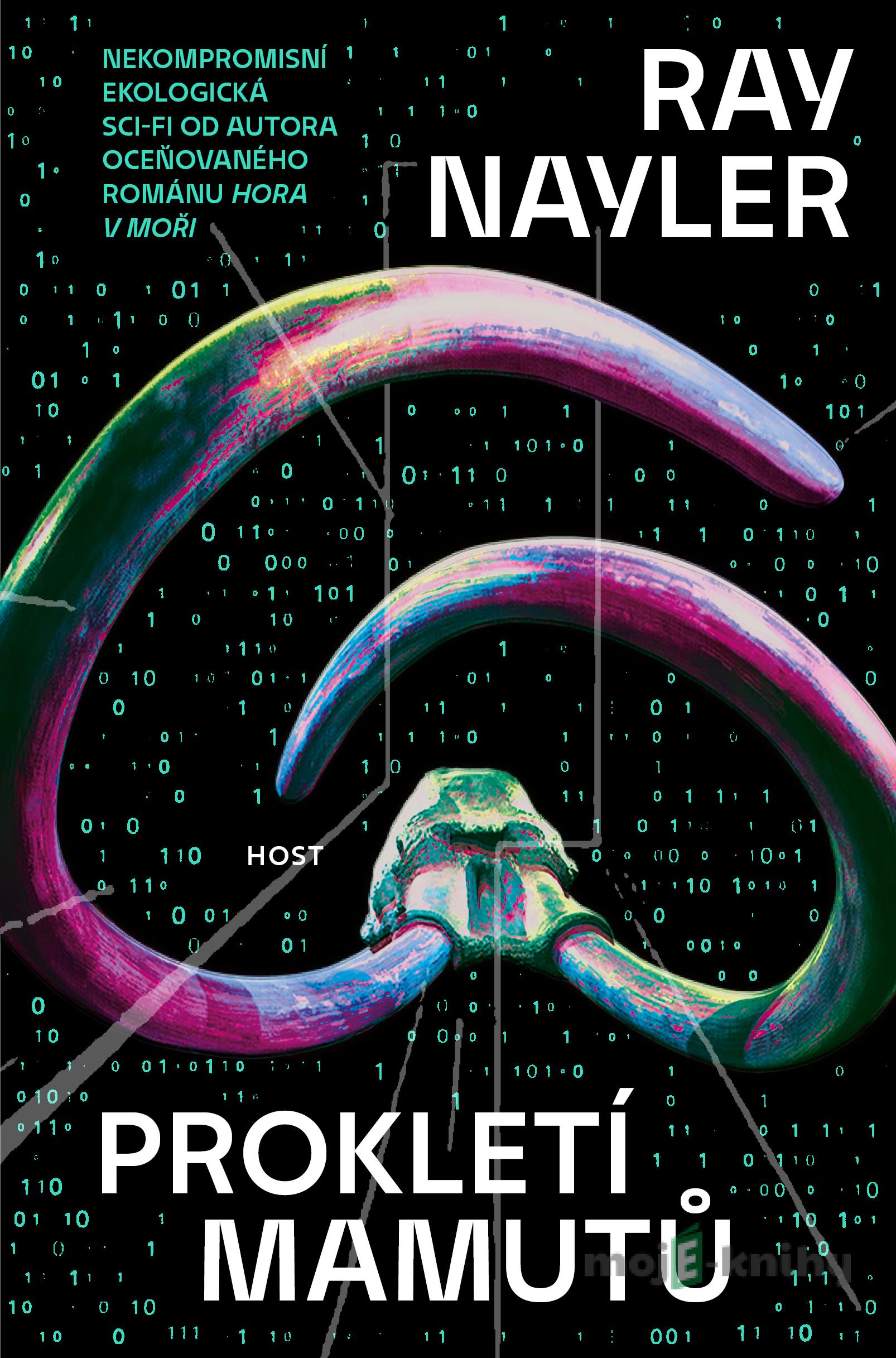 Prokletí mamutů - Ray Nayler Prokletí mamutů - Ray Nayler