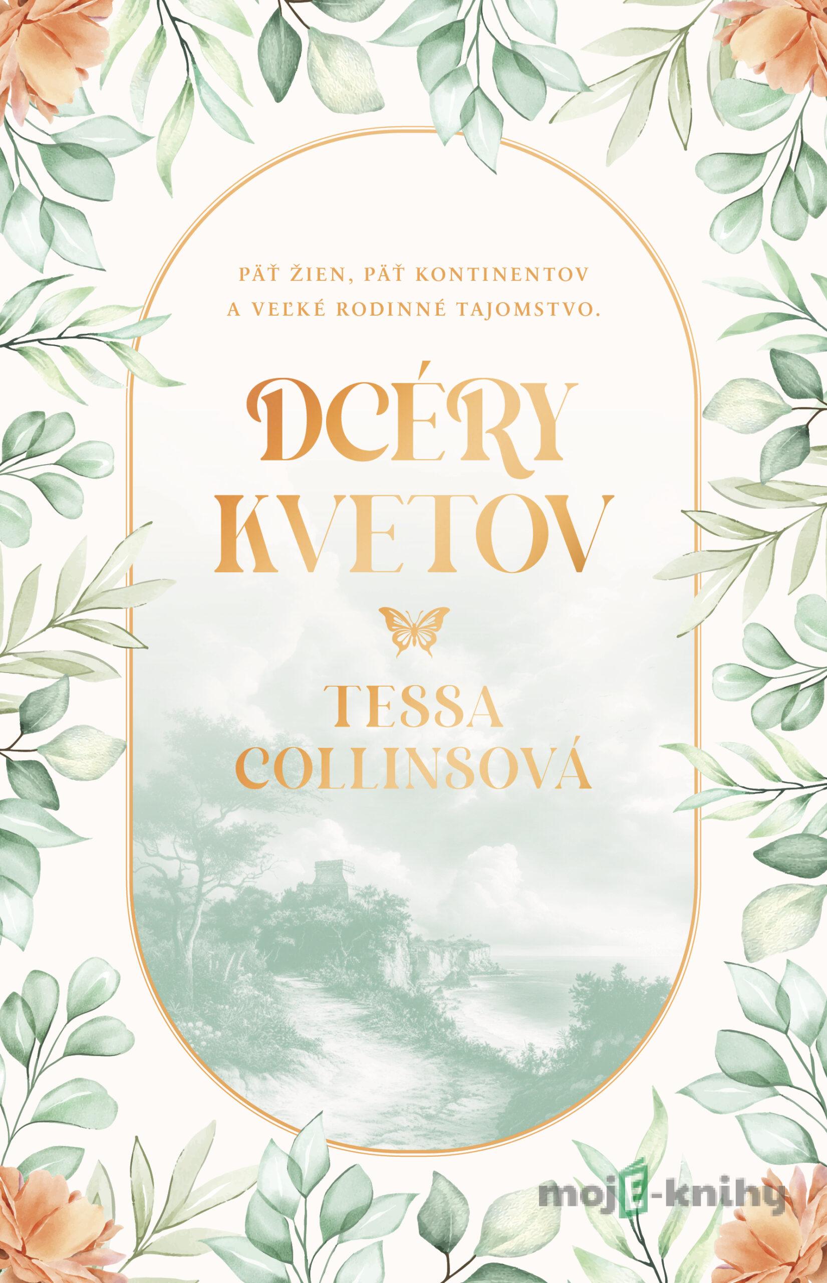 Dcéry kvetov - Tessa Collins Dcéry kvetov - Tessa Collins