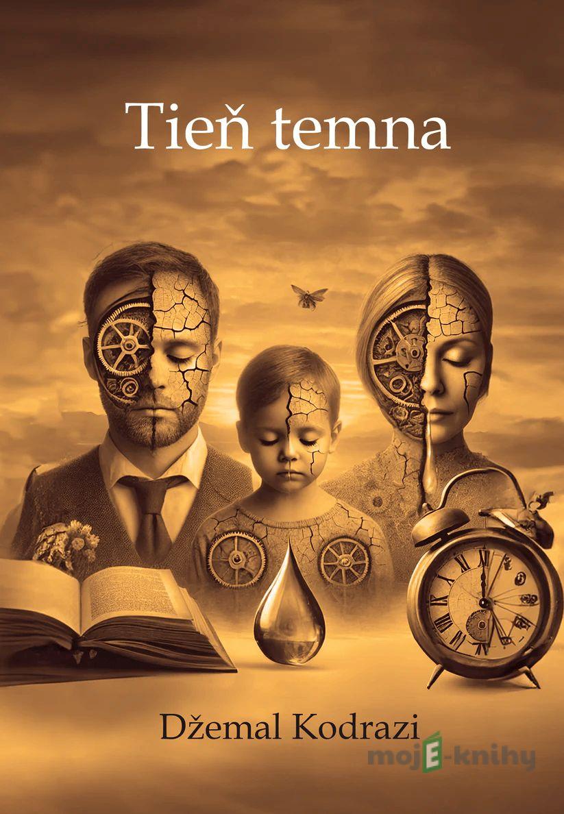 Tieň temna - Džemal Kodrazi Tieň temna - Džemal Kodrazi