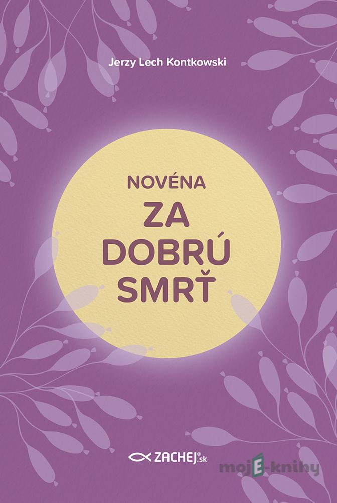 Novéna za dobrú smrť Novéna za dobrú smrť