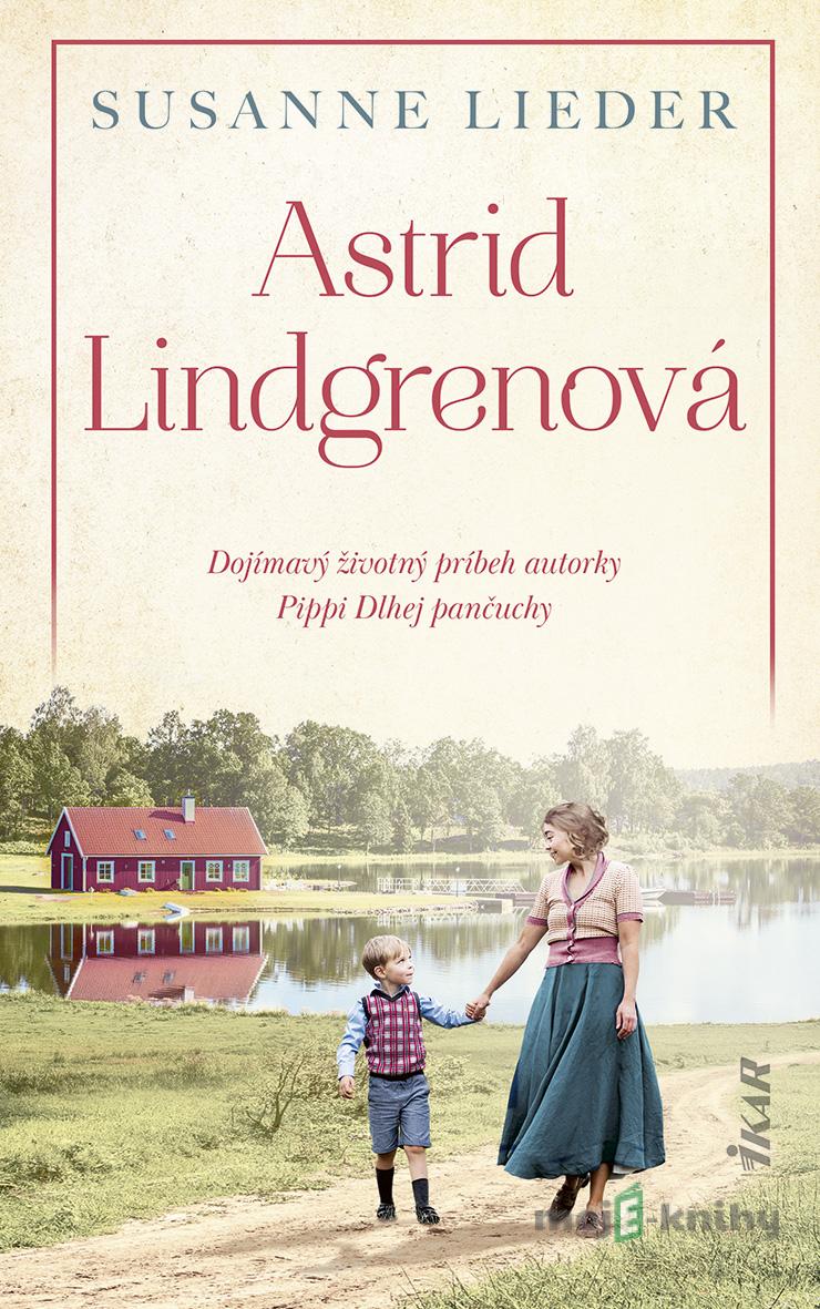 Astrid Lindgrenová - Susanne Lieder Astrid Lindgrenová - Susanne Lieder