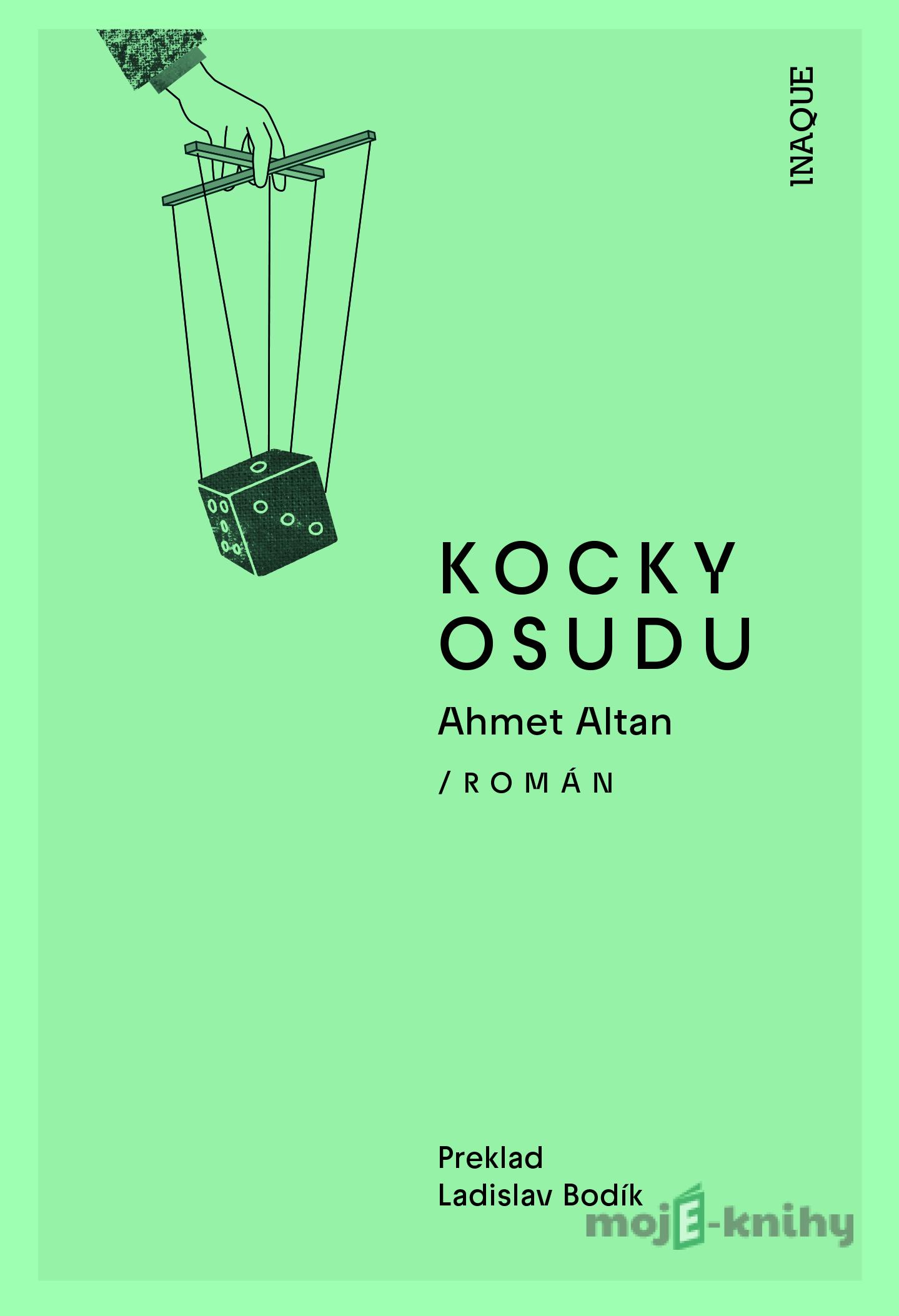 Kocky osudu - Ahmet Altan Kocky osudu - Ahmet Altan