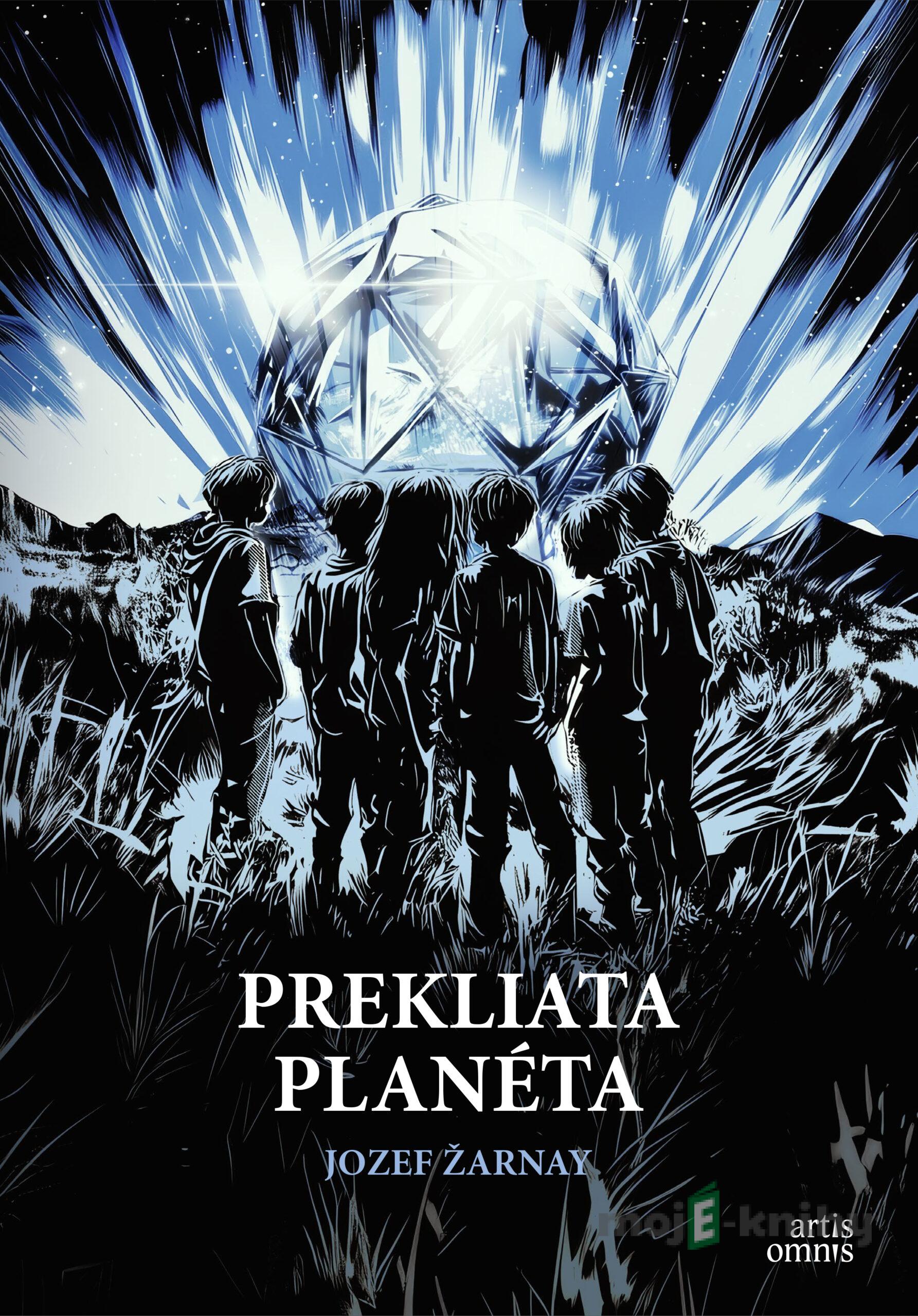 Prekliata planéta - Jozef Žarnay Prekliata planéta - Jozef Žarnay