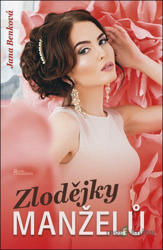 Zlodějky manželů - Jana Benková Zlodějky manželů - Jana Benková