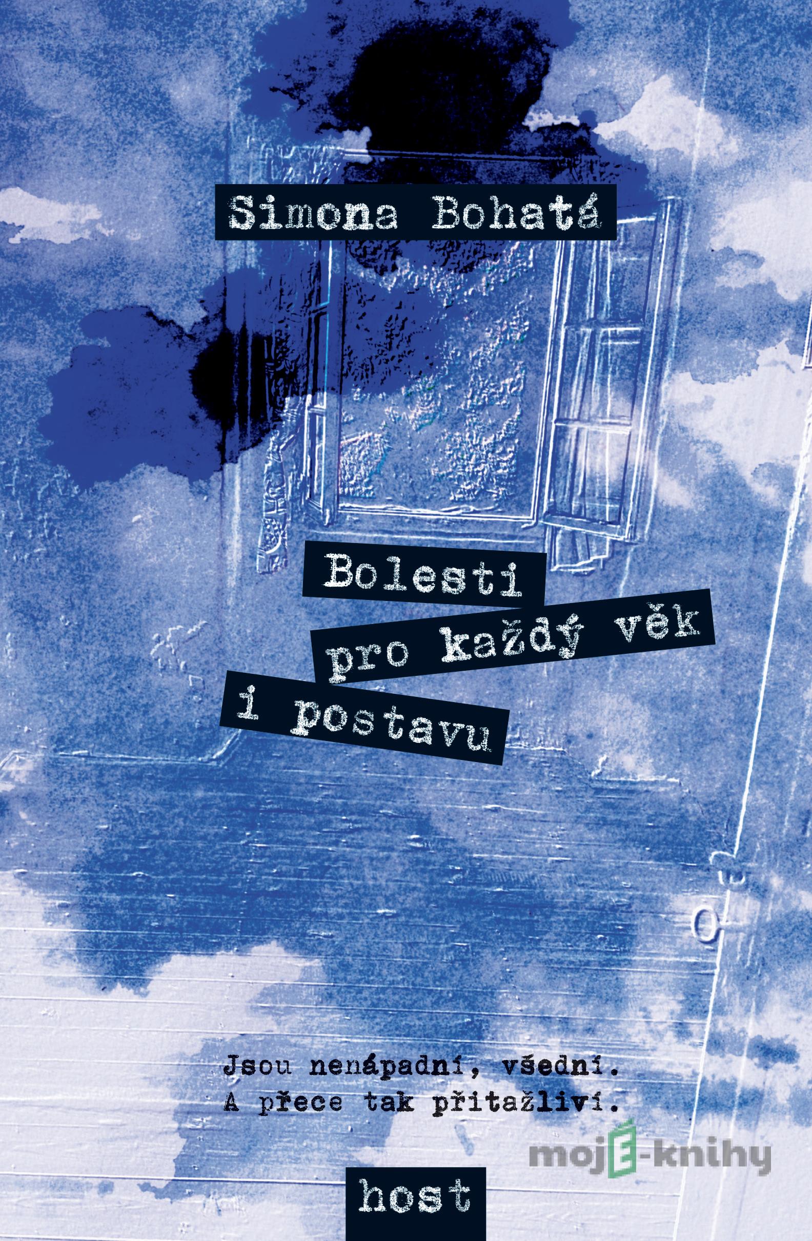 Bolesti pro každý věk i postavu - Simona Bohatá Bolesti pro každý věk i postavu - Simona Bohatá