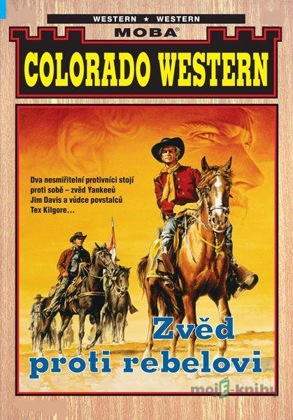 Zvěd proti rebelovi - John Kirby Zvěd proti rebelovi - John Kirby