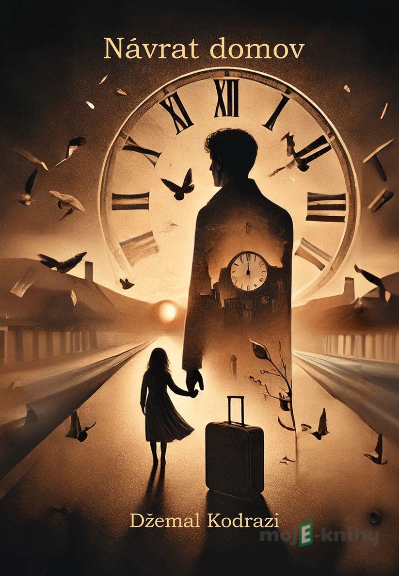 Návrat domov - Džemal Kodrazi Návrat domov - Džemal Kodrazi
