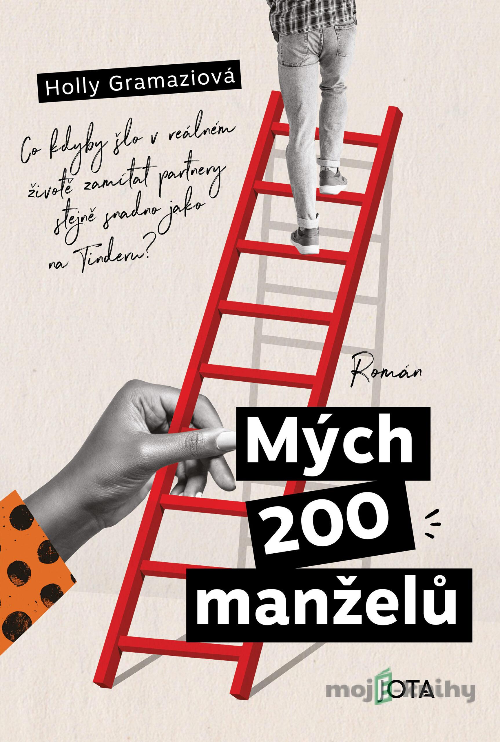 Mých 200 manželů - Holly Gramazio Mých 200 manželů - Holly Gramazio