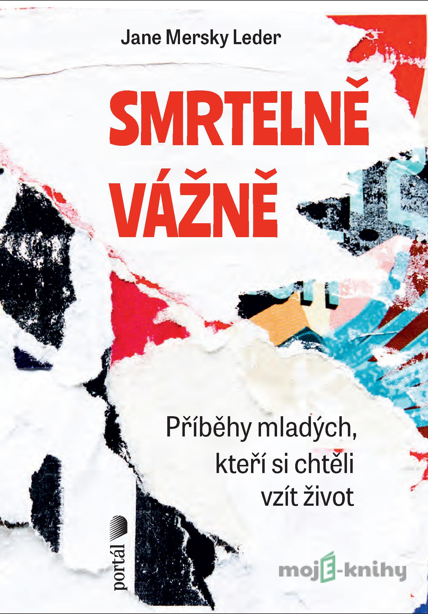 Smrtelně vážně - Jane Leder Mersky Smrtelně vážně - Jane Leder Mersky