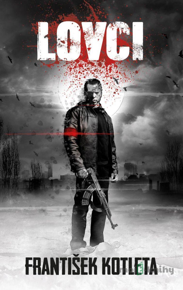 Lovci - František Kotleta Lovci - František Kotleta