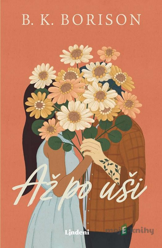 Až po uši - B.K. Borison Až po uši - B.K. Borison