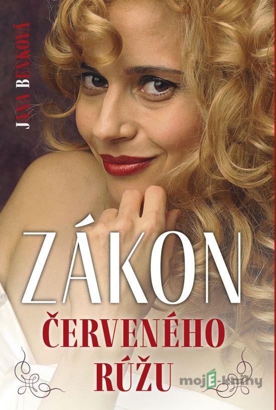 Zákon červeného rúžu - Jana Benková Zákon červeného rúžu - Jana Benková