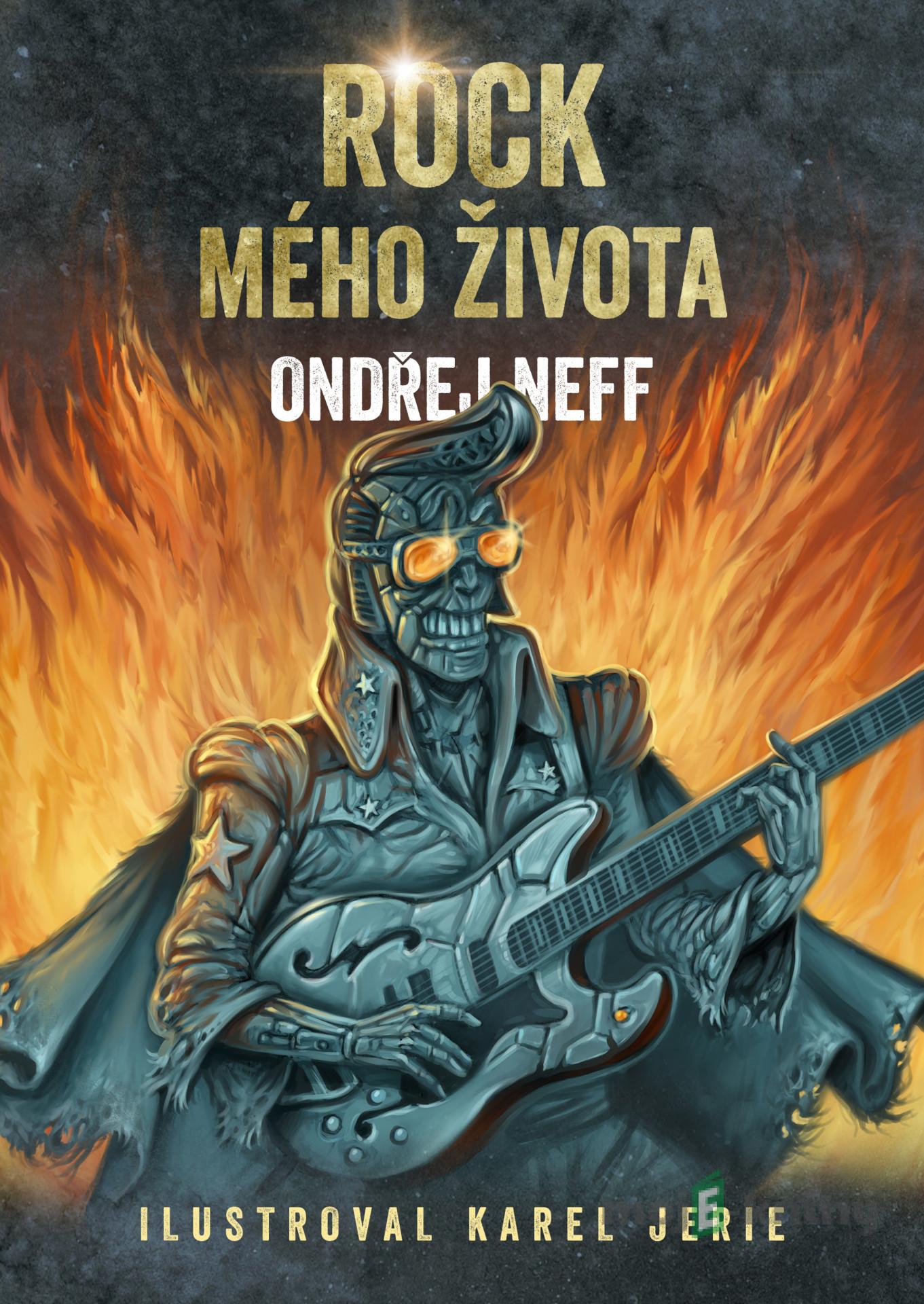 Rock mého života - Ondřej Neff Rock mého života - Ondřej Neff