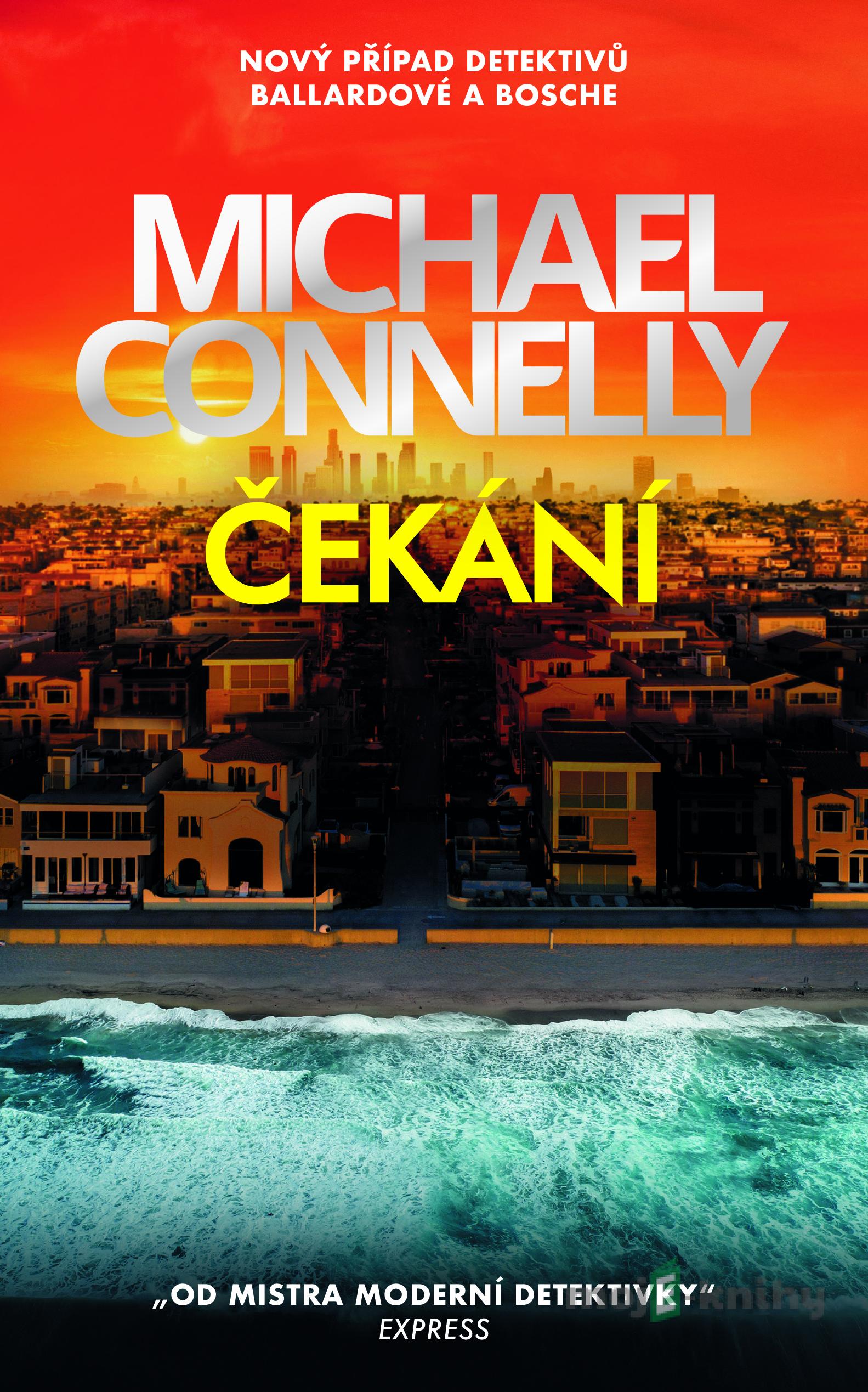Čekání - Michael Connelly Čekání - Michael Connelly