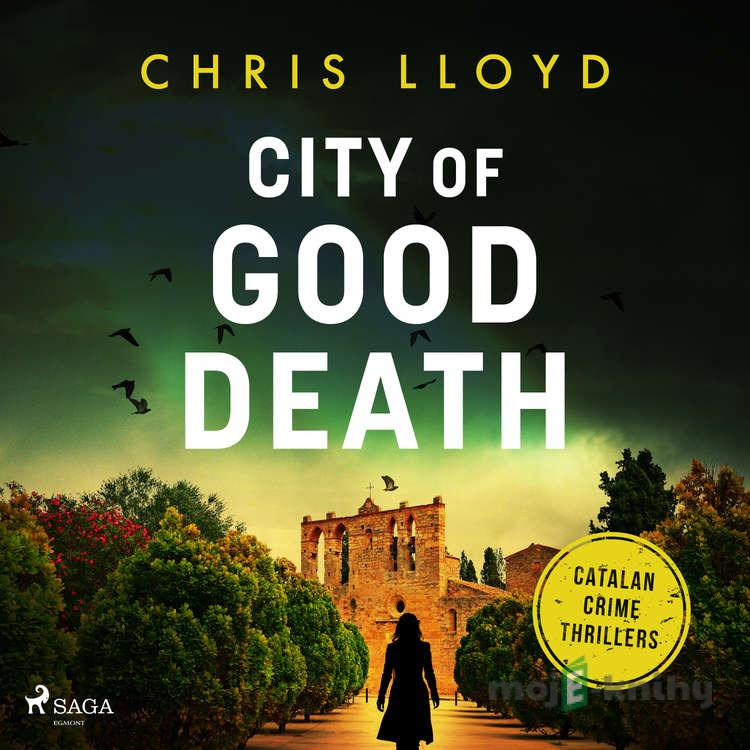 City of Good Death (EN) - Chris Lloyd City of Good Death (EN) - Chris Lloyd