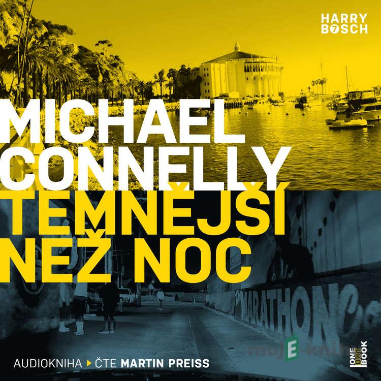 Temnější než noc - Michael Connelly Temnější než noc - Michael Connelly