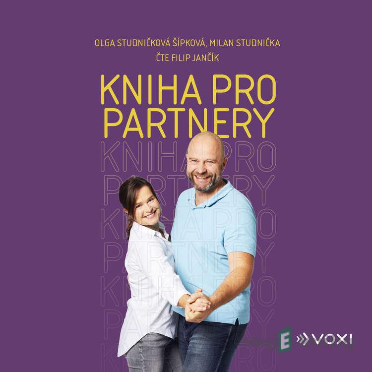 Kniha pro partnery - Milan Studnička, Olga Studničková Šípková Kniha pro partnery - Milan Studnička, Olga Studničková Šípková