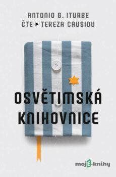 Osvětimská knihovnice - Antonio G. Iturbe