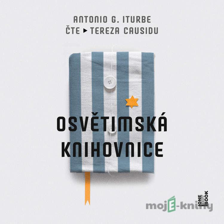 Osvětimská knihovnice - Antonio G. Iturbe Osvětimská knihovnice - Antonio G. Iturbe