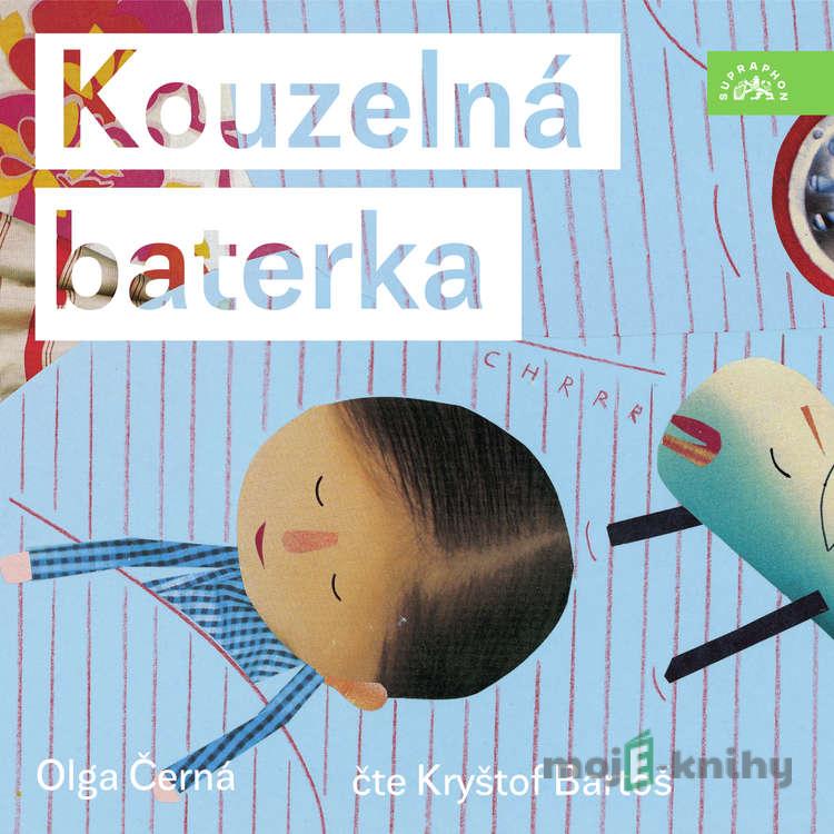 Kouzelná baterka - Olga Černá Kouzelná baterka - Olga Černá