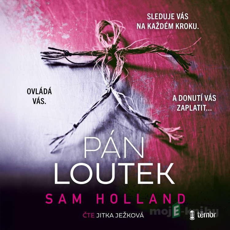 Pán loutek - Sam Holland Pán loutek - Sam Holland