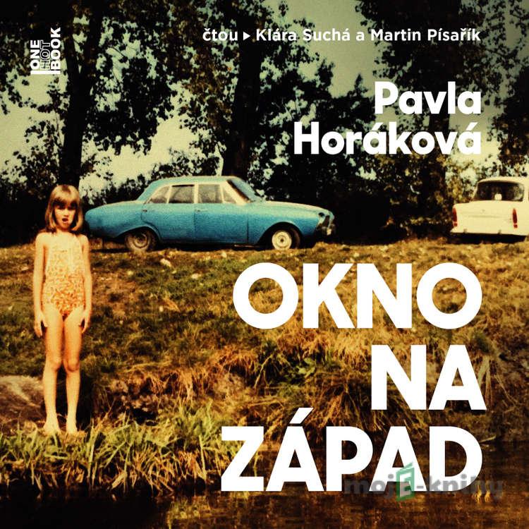 Okno na západ - Pavla Horáková Okno na západ - Pavla Horáková