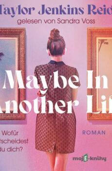 Maybe In Another Life - Taylor Jenkins Reid