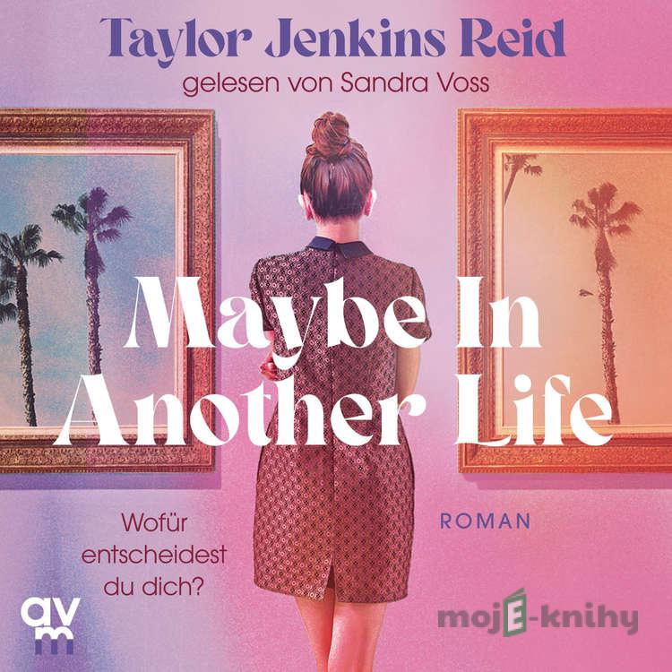 Maybe In Another Life - Taylor Jenkins Reid Maybe In Another Life - Taylor Jenkins Reid